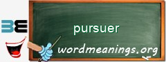 WordMeaning blackboard for pursuer